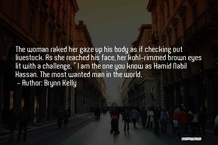 Face The Challenge Quotes By Brynn Kelly