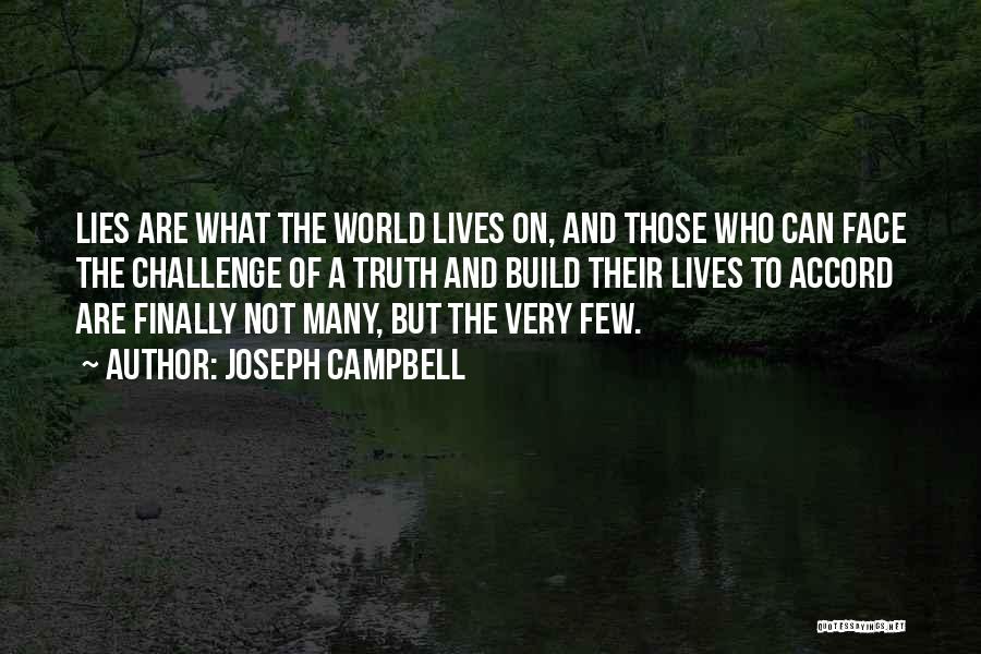 Face The Challenge Quotes By Joseph Campbell