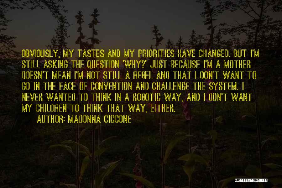 Face The Challenge Quotes By Madonna Ciccone