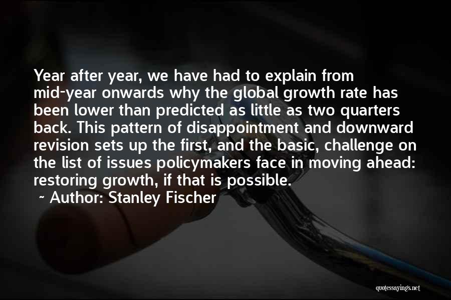 Face The Challenge Quotes By Stanley Fischer