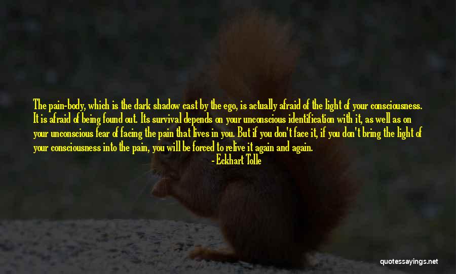 Face The Fear Quotes By Eckhart Tolle Face The Fear Quotes By Eckhart Tolle