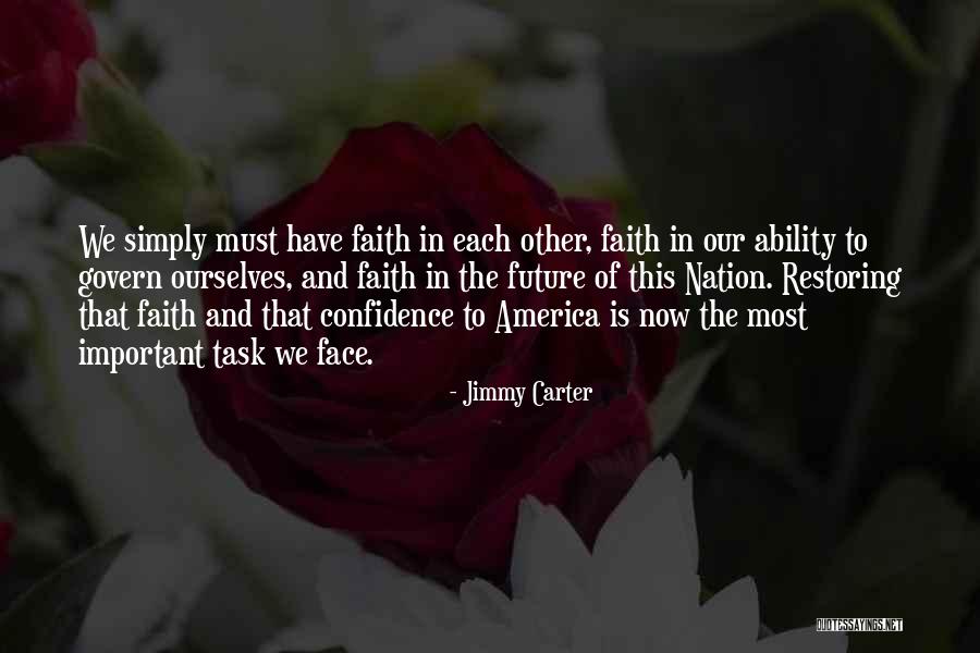 Face The Future Quotes By Jimmy Carter