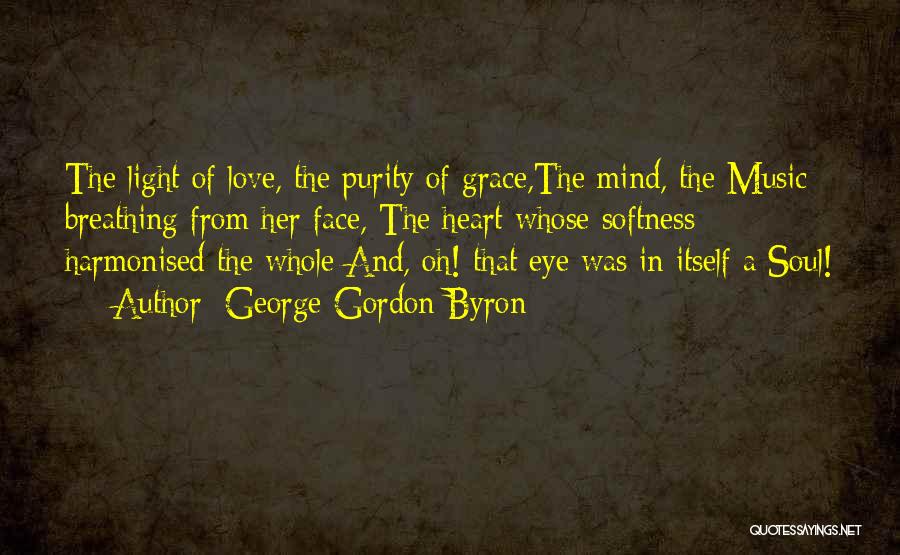 Face The Music Quotes By George Gordon Byron