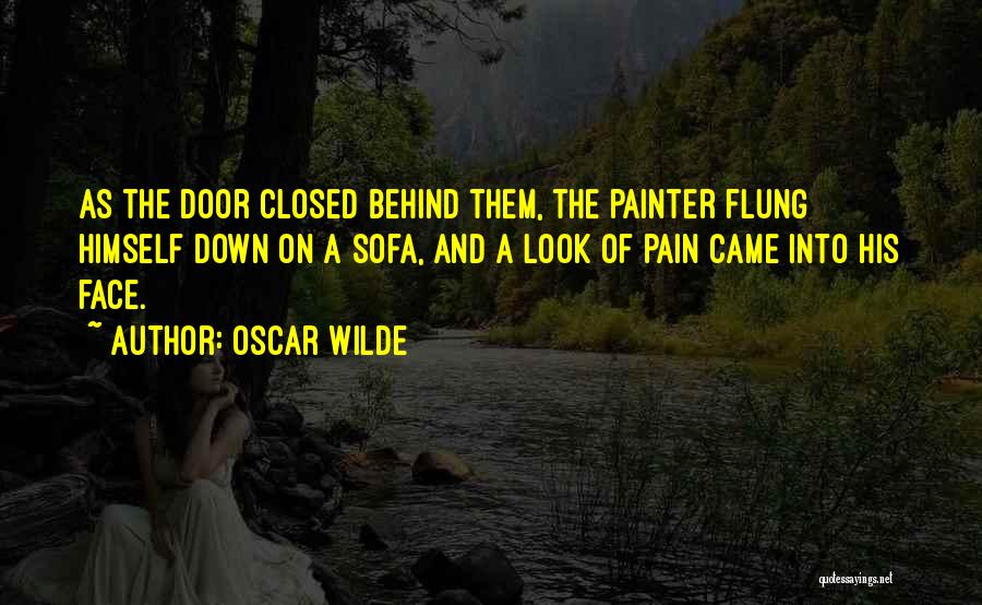 Face The Pain Quotes By Oscar Wilde