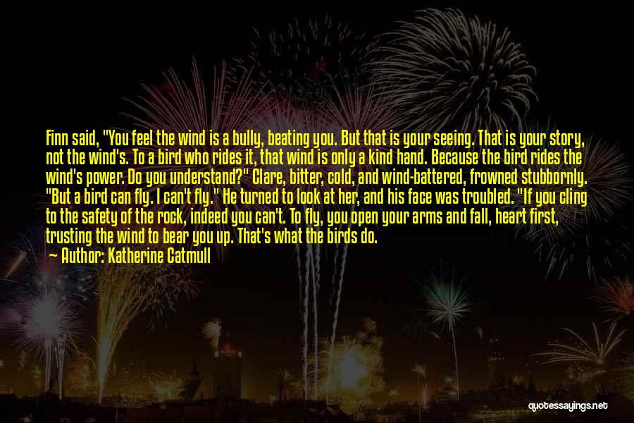 Face The Past Quotes By Katherine Catmull