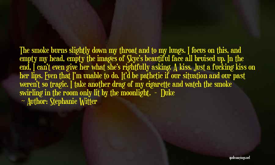 Face The Past Quotes By Stephanie Witter