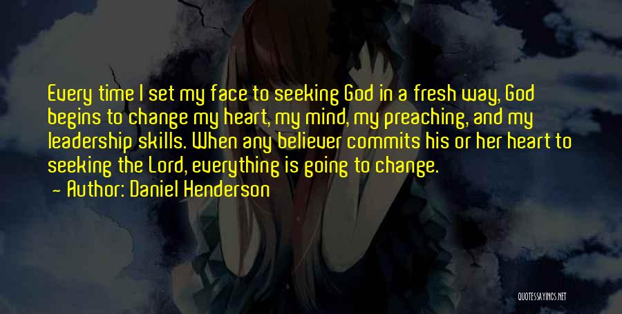 Face The Quotes By Daniel Henderson