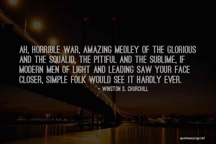 Face The Quotes By Winston S. Churchill