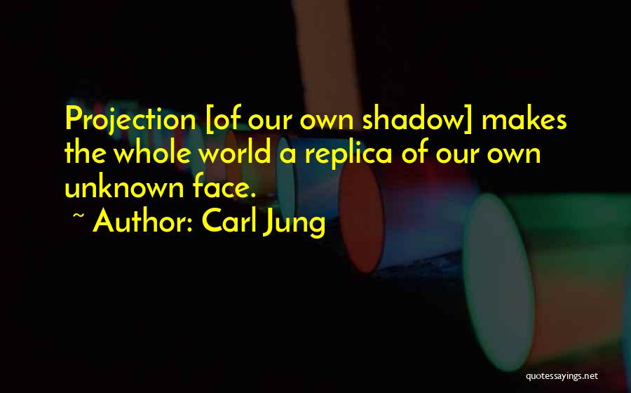 Face The Unknown Quotes By Carl Jung