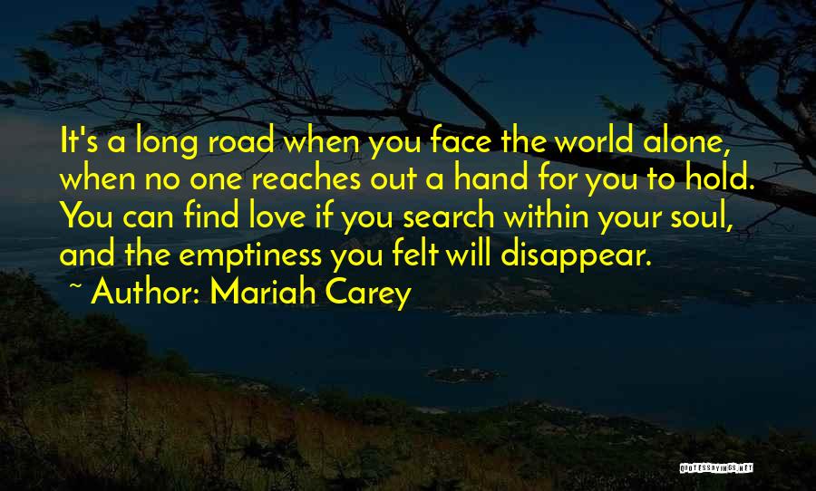 Face The World Alone Quotes By Mariah Carey