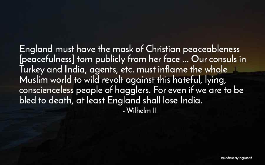 Face The World Quotes By Wilhelm II Face The World Quotes By Wilhelm II
