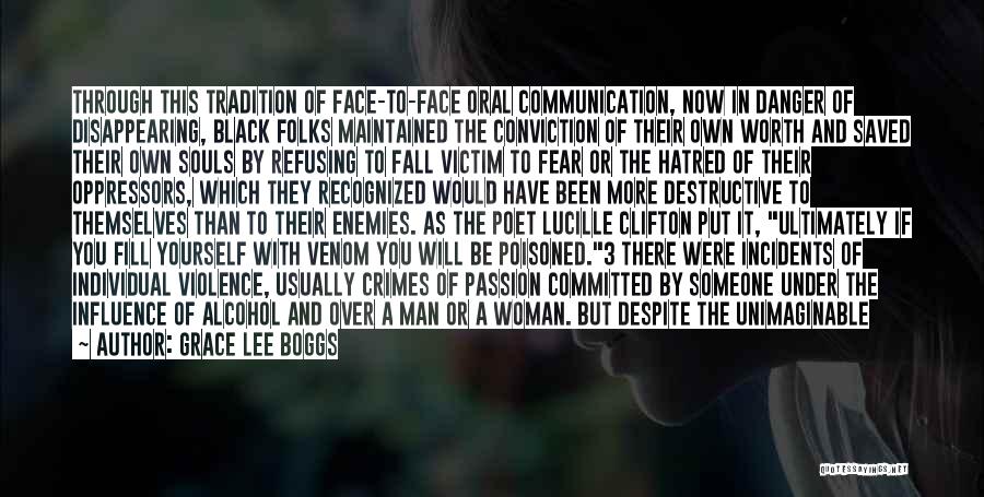 Face To Face Communication Quotes By Grace Lee Boggs