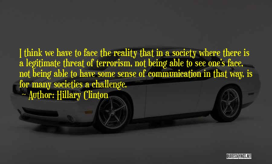 Face To Face Communication Quotes By Hillary Clinton
