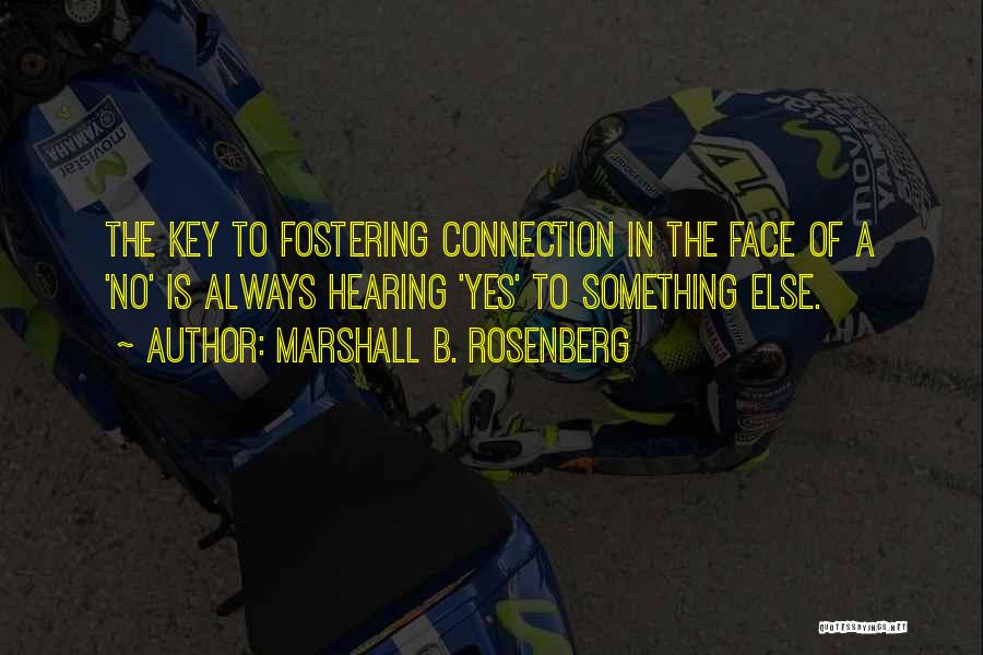 Face To Face Communication Quotes By Marshall B. Rosenberg