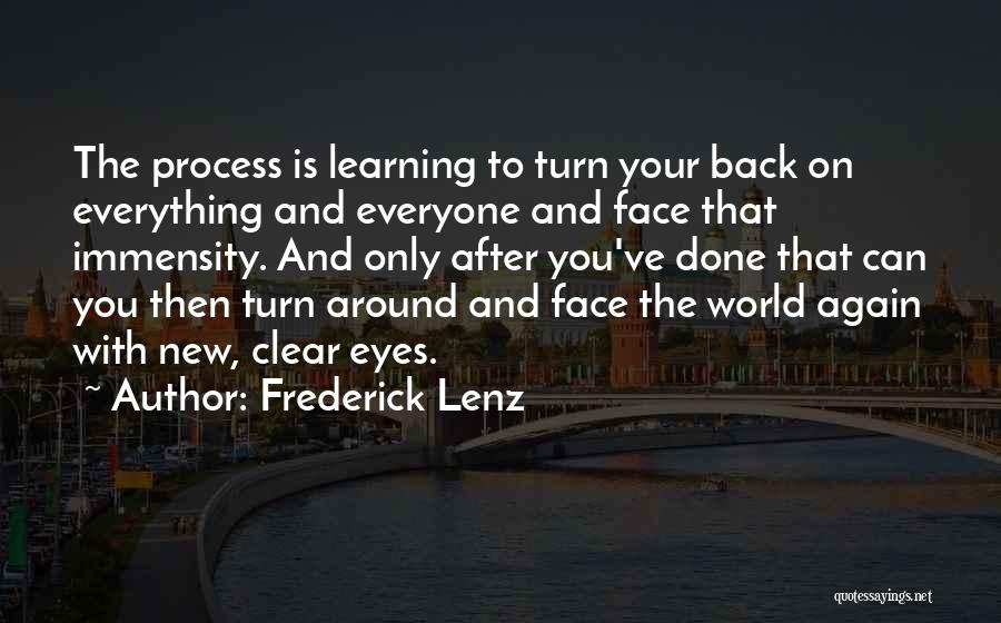 Face To Face Learning Quotes By Frederick Lenz