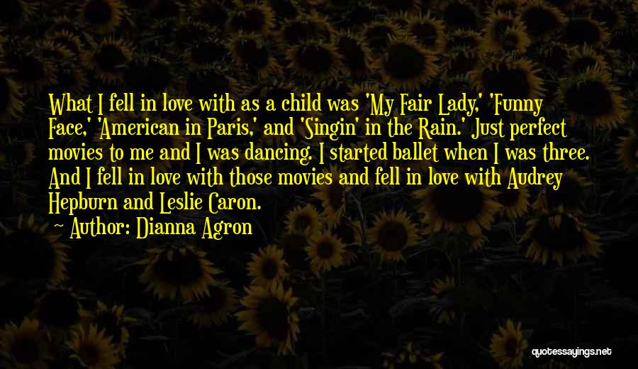 Face To Face Love Quotes By Dianna Agron