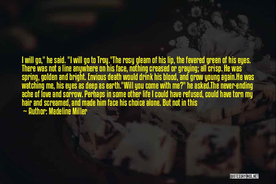 Face To Face Love Quotes By Madeline Miller