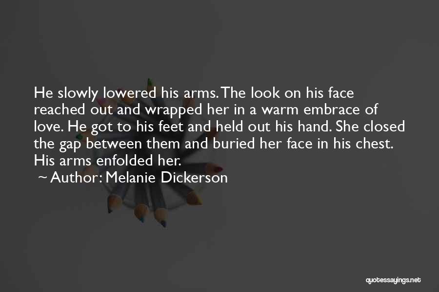 Face To Face Love Quotes By Melanie Dickerson