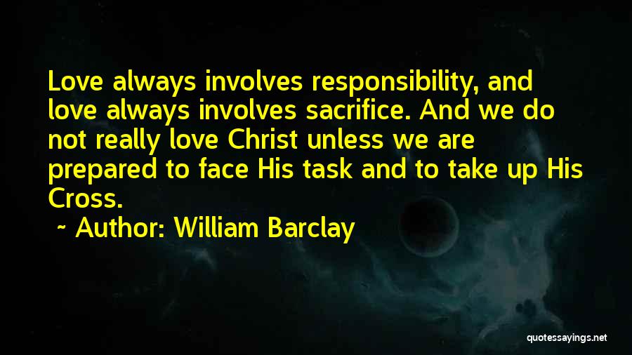 Face To Face Love Quotes By William Barclay