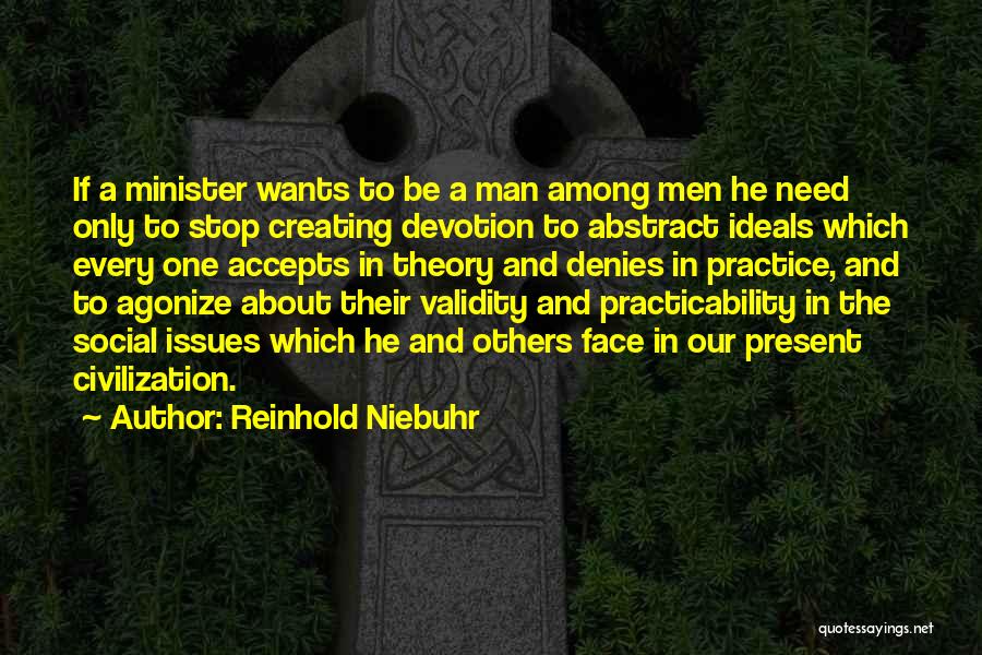 Face Validity Quotes By Reinhold Niebuhr