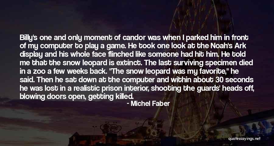 Face When I Open Quotes By Michel Faber