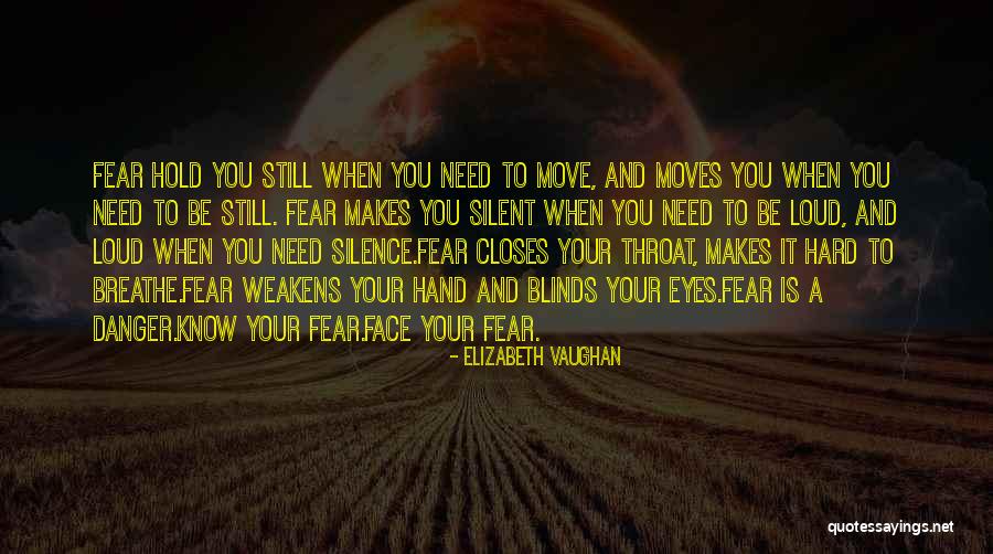 Face Your Fear Quotes By Elizabeth Vaughan