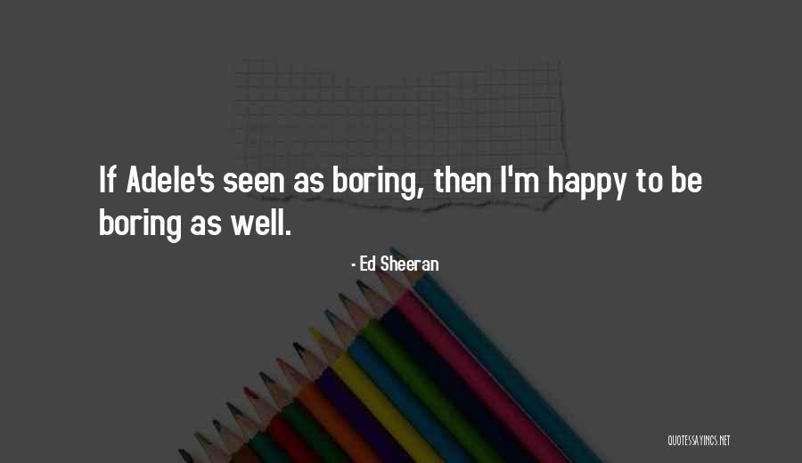 Faceasit Quotes By Ed Sheeran Faceasit Quotes By Ed Sheeran