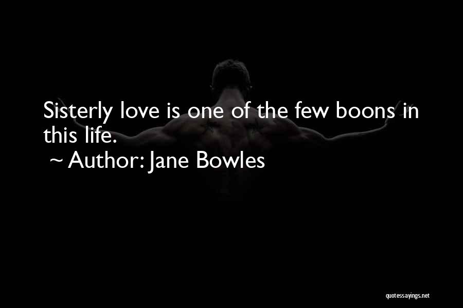 Facebook Banners Quotes By Jane Bowles