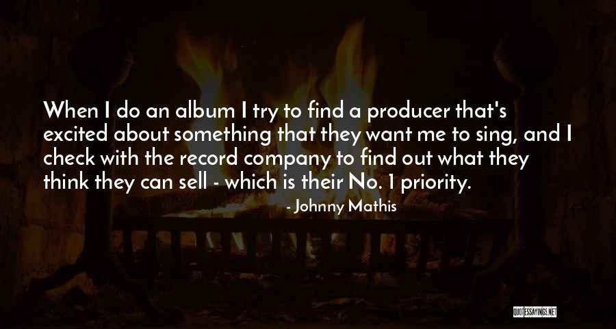 Facebook Braggers Quotes By Johnny Mathis