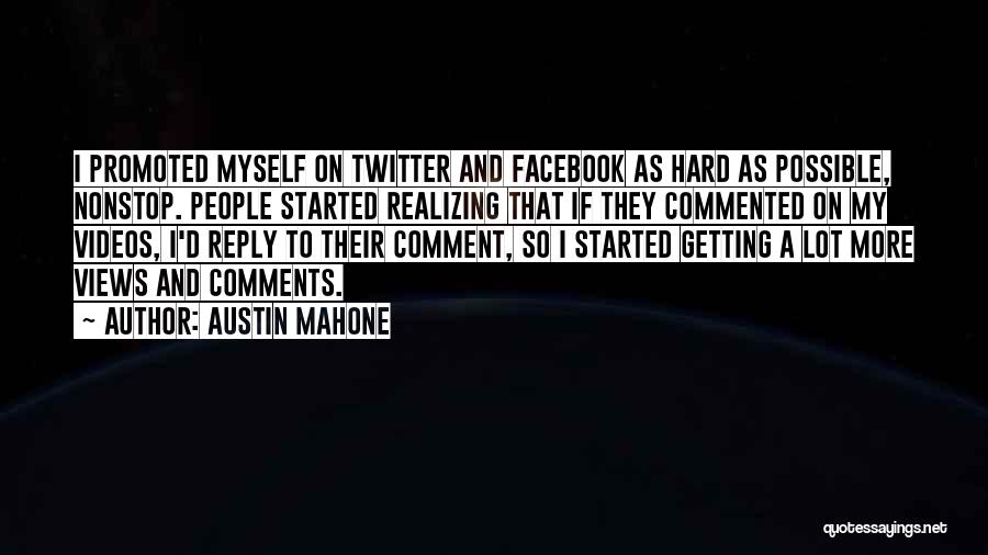 Facebook D.p Quotes By Austin Mahone