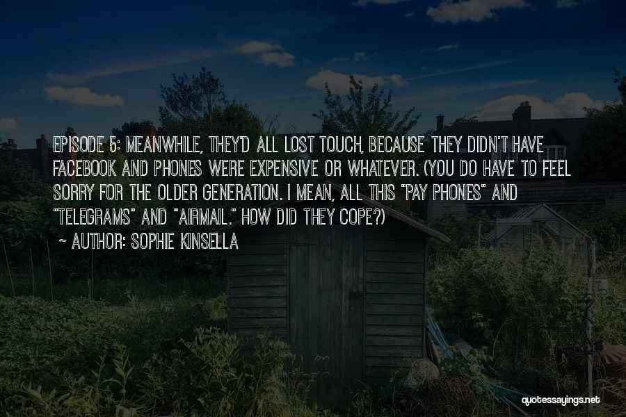 Facebook D.p Quotes By Sophie Kinsella