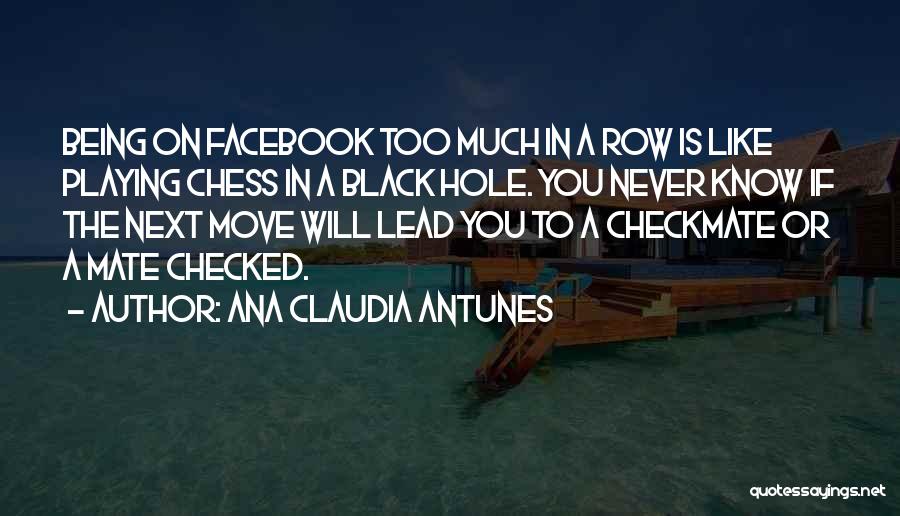 Facebook Etiquette Quotes By Ana Claudia Antunes