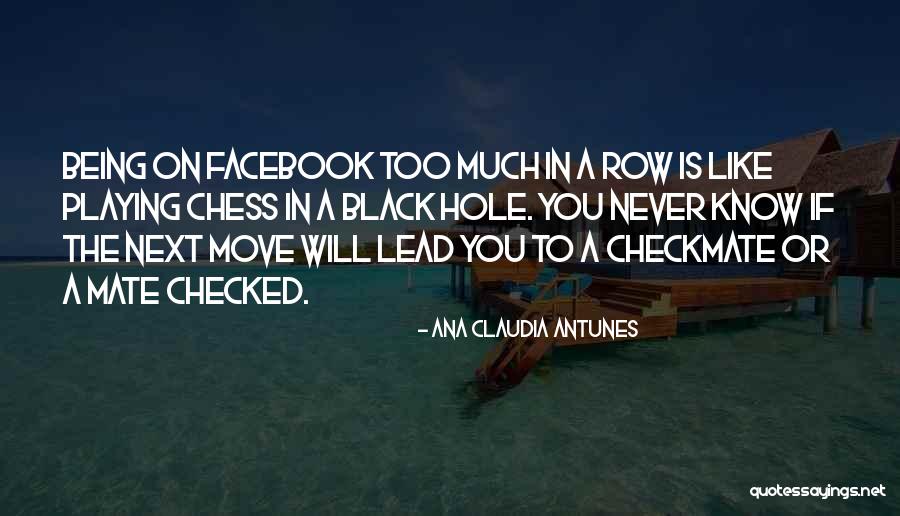 Facebook Etiquette Quotes By Ana Claudia Antunes