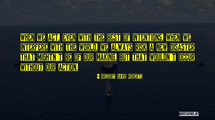 Facebook Fakes Quotes By Gregory David Roberts Facebook Fakes Quotes By Gregory David Roberts