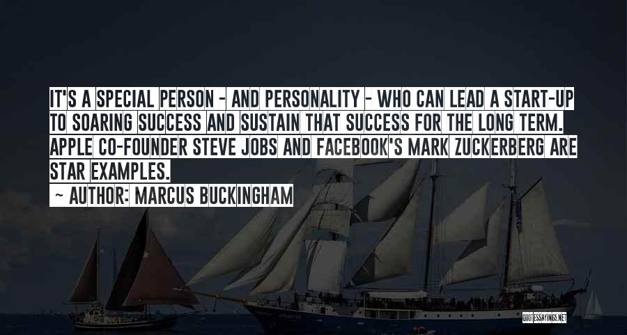 Facebook Founder Quotes By Marcus Buckingham