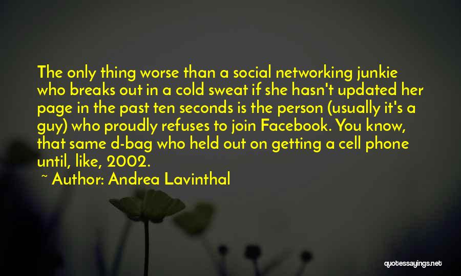 Facebook Know It All Quotes By Andrea Lavinthal