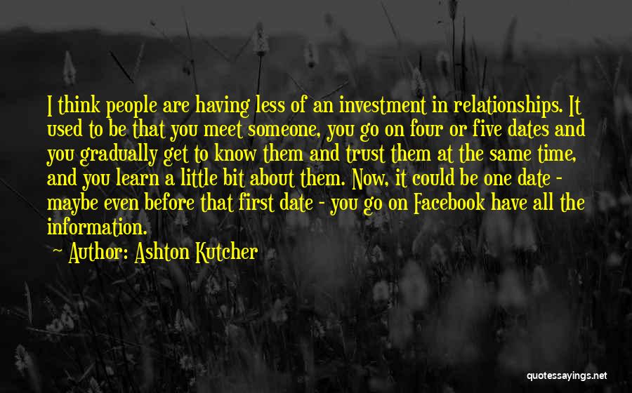 Facebook Know It All Quotes By Ashton Kutcher