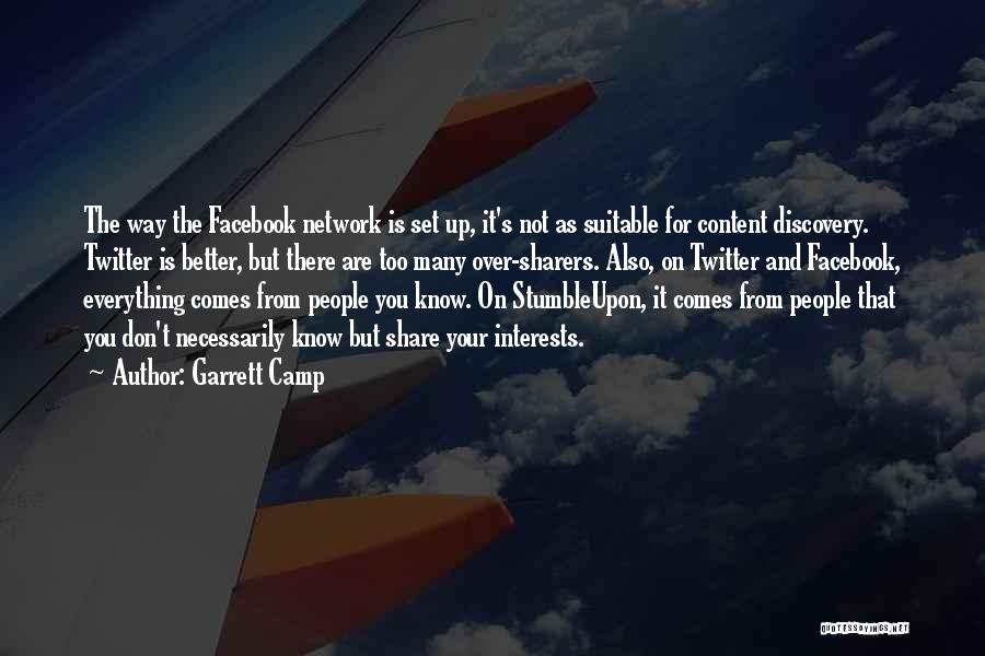 Facebook Know It All Quotes By Garrett Camp