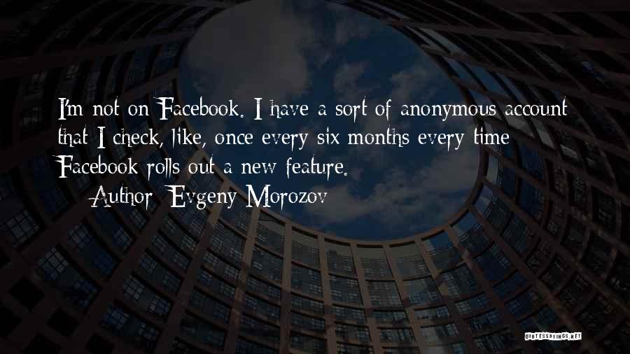 Facebook Like Quotes By Evgeny Morozov