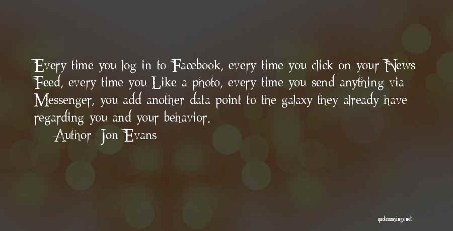 Facebook Like Quotes By Jon Evans