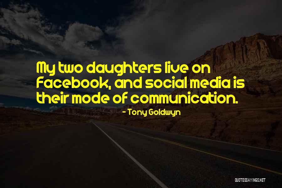 Facebook Live Quotes By Tony Goldwyn Facebook Live Quotes By Tony Goldwyn