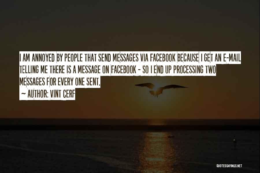 Facebook Message Quotes By Vint Cerf