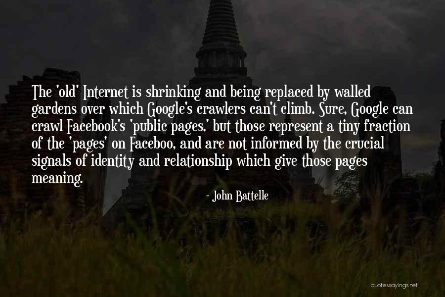 Facebook Pages Quotes By John Battelle Facebook Pages Quotes By John Battelle
