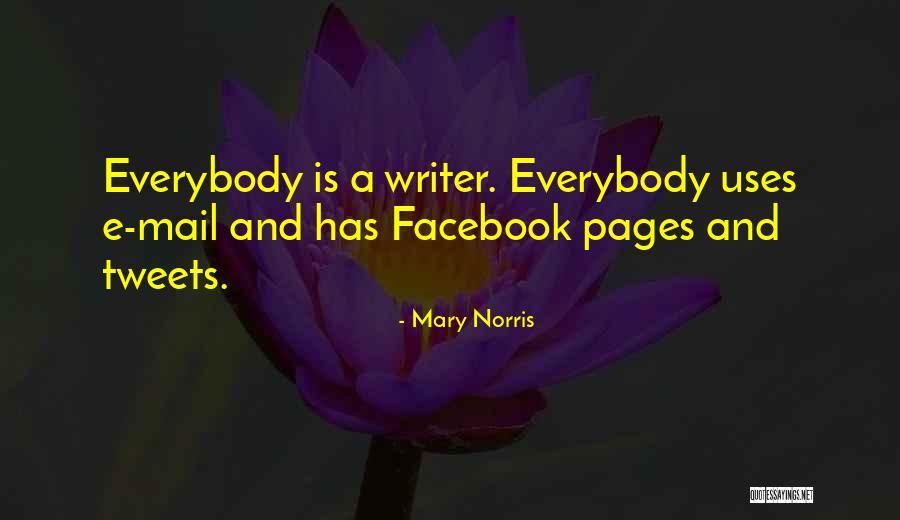Facebook Pages Quotes By Mary Norris Facebook Pages Quotes By Mary Norris