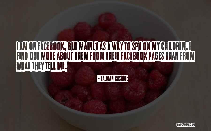 Facebook Pages Quotes By Salman Rushdie Facebook Pages Quotes By Salman Rushdie
