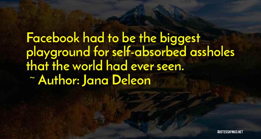 Facebook Seen Quotes By Jana Deleon