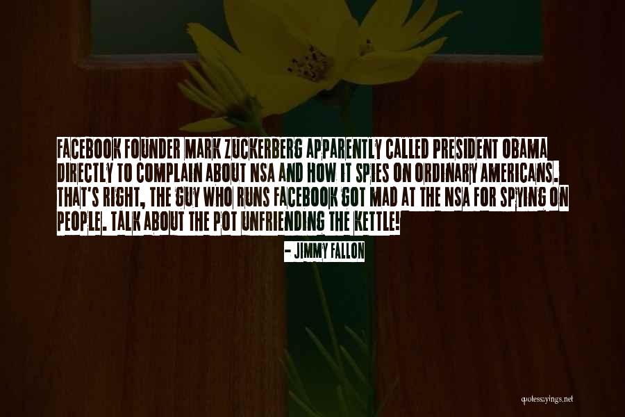 Facebook Spies Quotes By Jimmy Fallon Facebook Spies Quotes By Jimmy Fallon