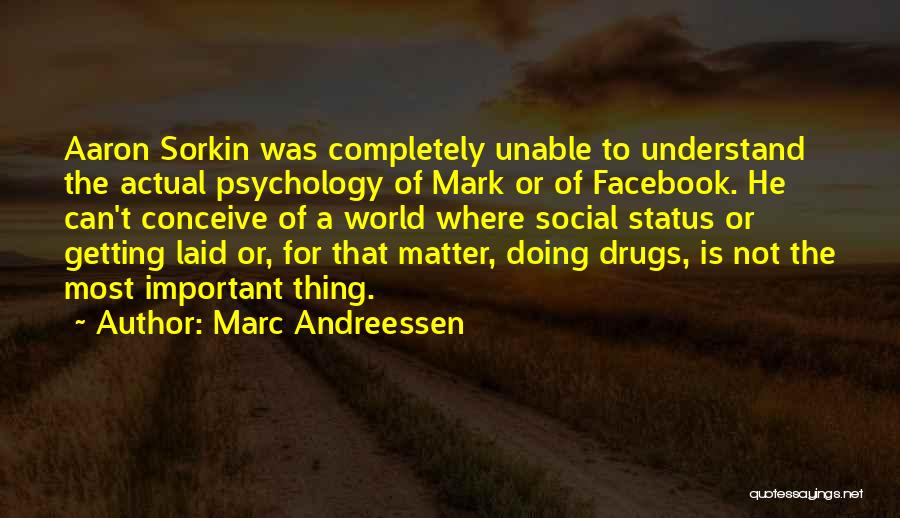 Facebook Status Quotes By Marc Andreessen