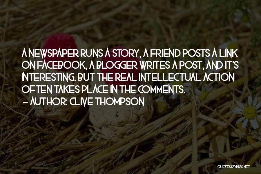 Facebook The Only Place Quotes By Clive Thompson