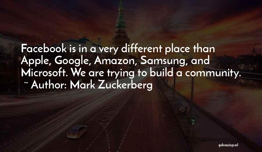 Facebook The Only Place Quotes By Mark Zuckerberg